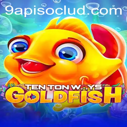 Discover TenTonWaysGoldfish: A Captivating Gaming Experience
